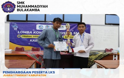 SISWA SMK MUHAMMADIYAH BULAKAMBA MERAIH JUARA 1 LKS TINGKAT KABUPATEN